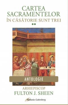 Cartea sacramentelor - In casatorie sunt trei