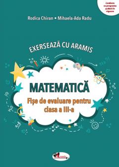 Matematica - Fise de evaluare clasa a III-a