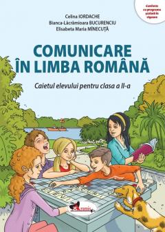 Comunicare in limba romana - Caietul elevului clasa a II-a