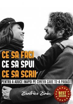 Ce sa faci, ce sa spui, ce sa scrii 