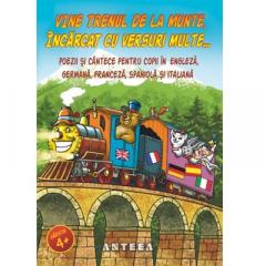 Vine trenul de la munte, incarcat cu versuri multe