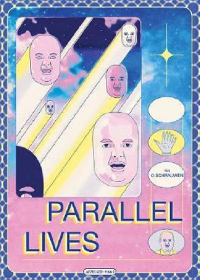 Parallel Lives - Olivier Schrauwen