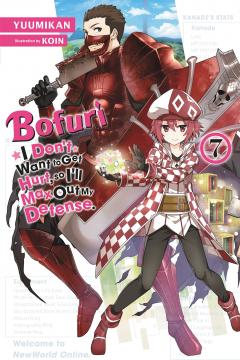 Bofuri - I Don't Want to Get Hurt, so I'll Max Out My Defense - Volume 7
