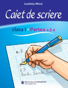 Caiet de scriere - Clasa I, partea 1