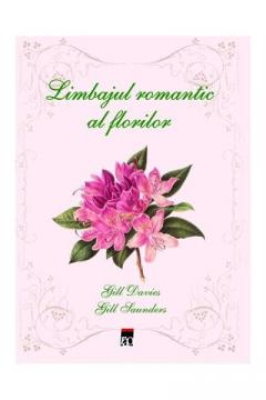 Limbajul romantic al florilor 