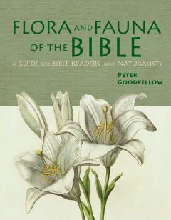Coperta cărții Flora & Fauna of the Bible