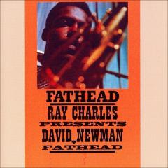 Fathead (Ray Charles Presents David Newman) - Vinyl