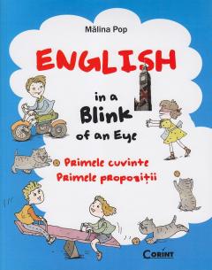 English in a Blink of an Eye. Primele cuvinte. Primele propozitii