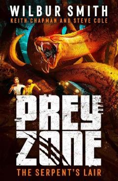 Coperta cărții Prey Zone: The Serpent's Lair