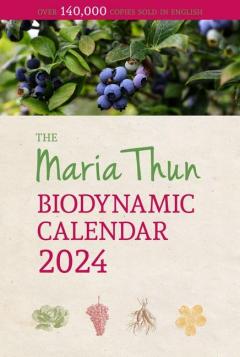 The Maria Thun Biodynamic Calendar