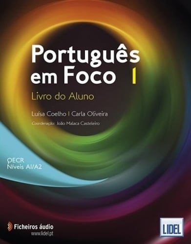 Portugues Em Foco Luisa Coelho Carla Oliveira Joao Malaca Casteleiro portugues-em-foco-luisa-coelho-carla-oliveira-joao-malaca-casteleiro