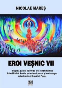 Eroi vesnic vii