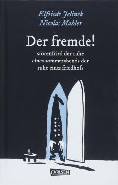 Der Fremde!