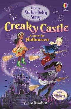 Coperta cărții Sticker Dolly Stories: Creaky Castle: A Halloween Special