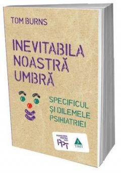 Inevitabila noastra umbra