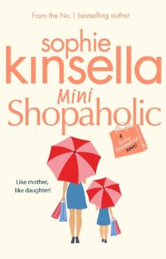 Mini Shopaholic (Shopaholic Book 6)