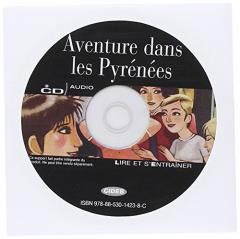 Aventure dans les Pyrenees