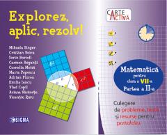 Explorez, aplic, rezolv! - Culegere de matematica - Clasa a VII-a, partea a II-a