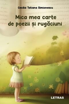 Mica mea carte de poezii si rugaciuni