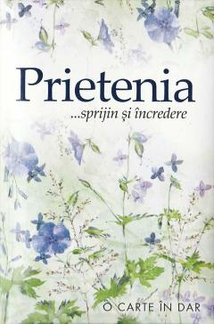 Prietenia... Sprijin si incredere 