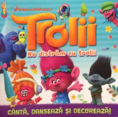Trolii - Ne distram cu trolii