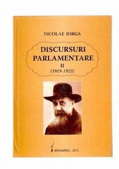 Discursuri parlamentare (4 vol.)