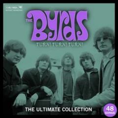 Turn Turn Turn - Ultimate Collection