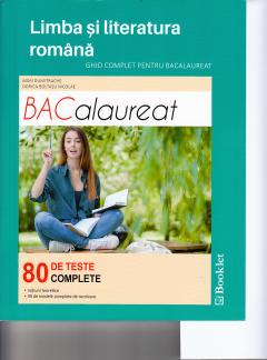 Romana BAC. Ghid complet 2017