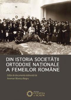 Din istoria Societatii Ortodoxe Nationale a Femeilor Romane