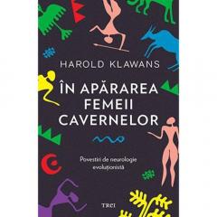 In apararea femeii cavernelor Harold Klawans