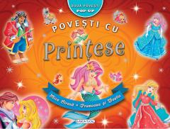 Povesti cu printese. Carte pop-up