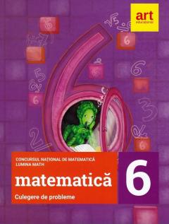 Culegere de probleme pentru clasa a VI-a - Concursul national de matematica Lumina Math