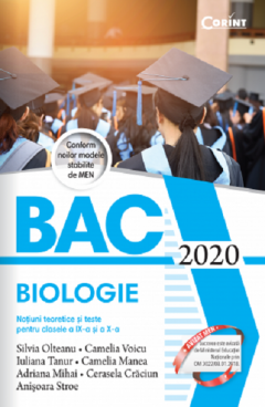 Bacalaureat 2018 - Biologie. Notiuni teoretice si teste pentru clasele a IX-a si a X-a