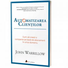 Automatizarea clientilor John Warrillow