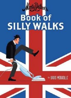 Monty Python's Book of Silly Walks