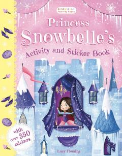 Princess Snowbelle's - Activity and Sticker Book