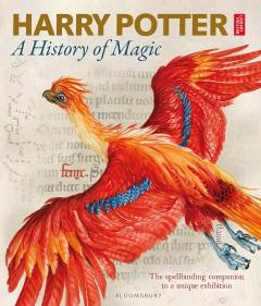 Harry Potter. A History of Magic