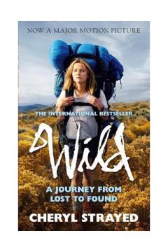 Wild - A Journey from Lost to Found