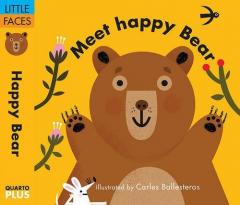 Little Faces - Meet Happy Bear