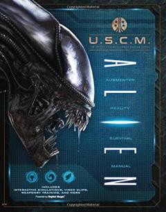 Alien: Augmented Reality Survival Manual