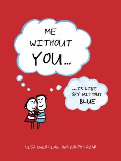 Me Without You: ... Is Like Sky Without Blue