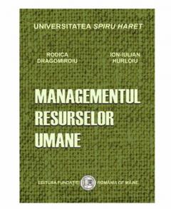 Managementul Resurselor Umane Rodica Dragomiroiu, Ion Iulian Hurloiu