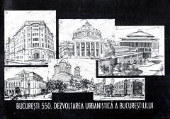 Bucuresti 550. Dezvoltarea urbanistica a Bucurestiului