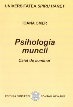 Psihologia Muncii Ioana Omer