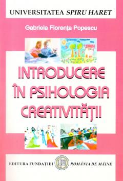Introducere in psihologia creativitatii