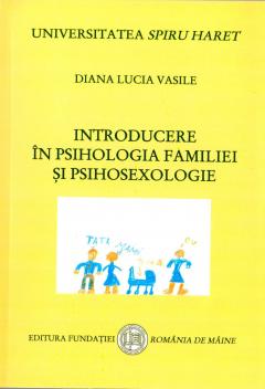 Introducere in Psihologia Familiei si Psihosexologie