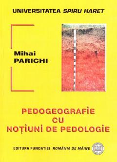 Pedogeografie cu notiuni de pedologie