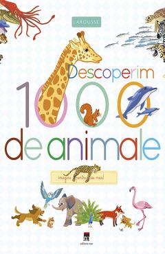 Descoperim 1000 de animale