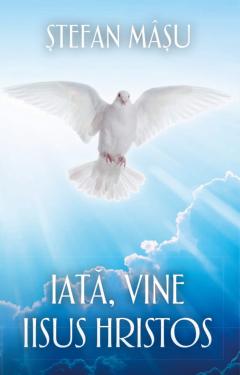 Iata, vine Iisus Hristos 