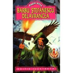 Pagini alese - Barbu Stefanescu Delavrancea Barbu Stefanescu Delavrancea
